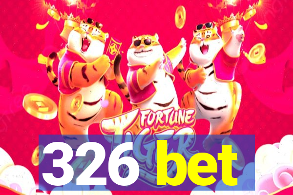 326 bet